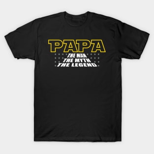 Papa the man the myth the legend T-Shirt